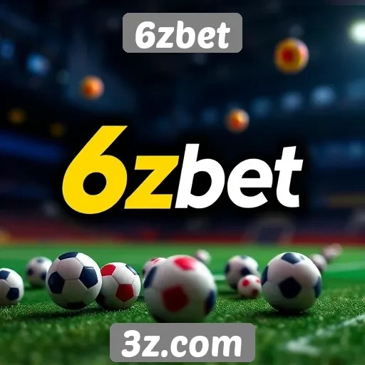 Estratégias de apostas eficientes na 6zbet